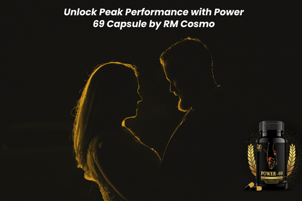 Unlock Peak Performance with Power 69 Capsule by RM Cosmo - RM COSMO